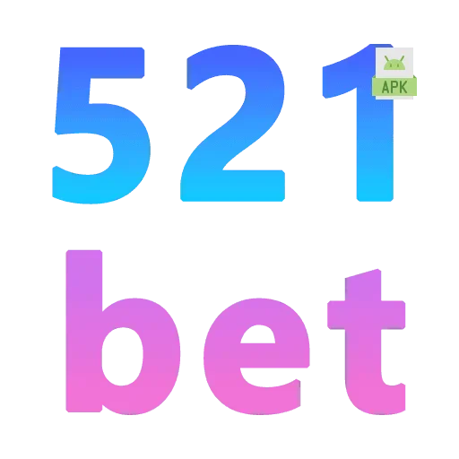 521bet APK Android Download Oficial